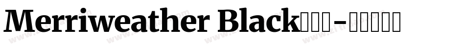 Merriweather Black手机版字体转换